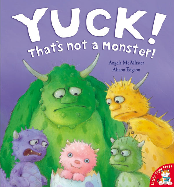 Yuck! That’s Not a Monster!